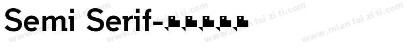 Semi Serif字体转换